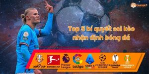 Top 5 bí quyết soi kèo nhận định bóng đá | CakhiaTV
